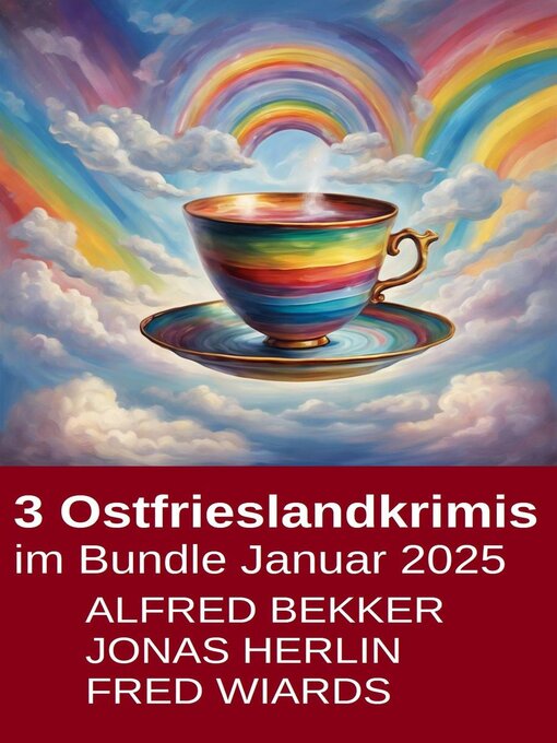 Title details for Ostfrieslandkrimis im Bundle Januar 2025 by Alfred Bekker - Available